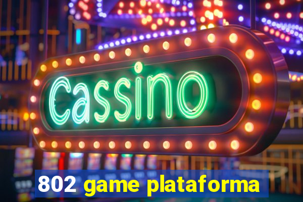 802 game plataforma